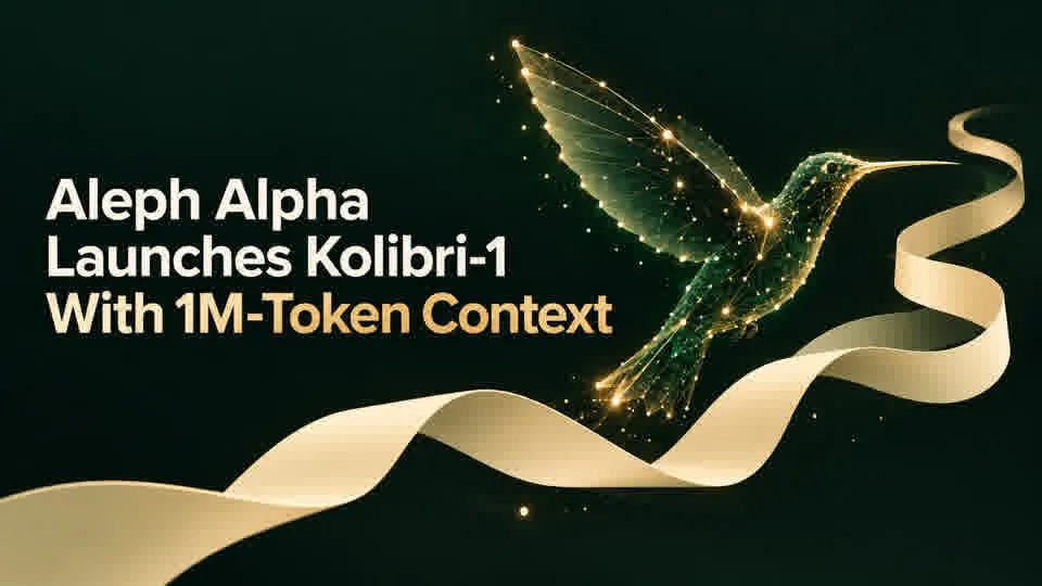 Aleph Alpha Launches Kolibri-1 With 1M-Token Context
