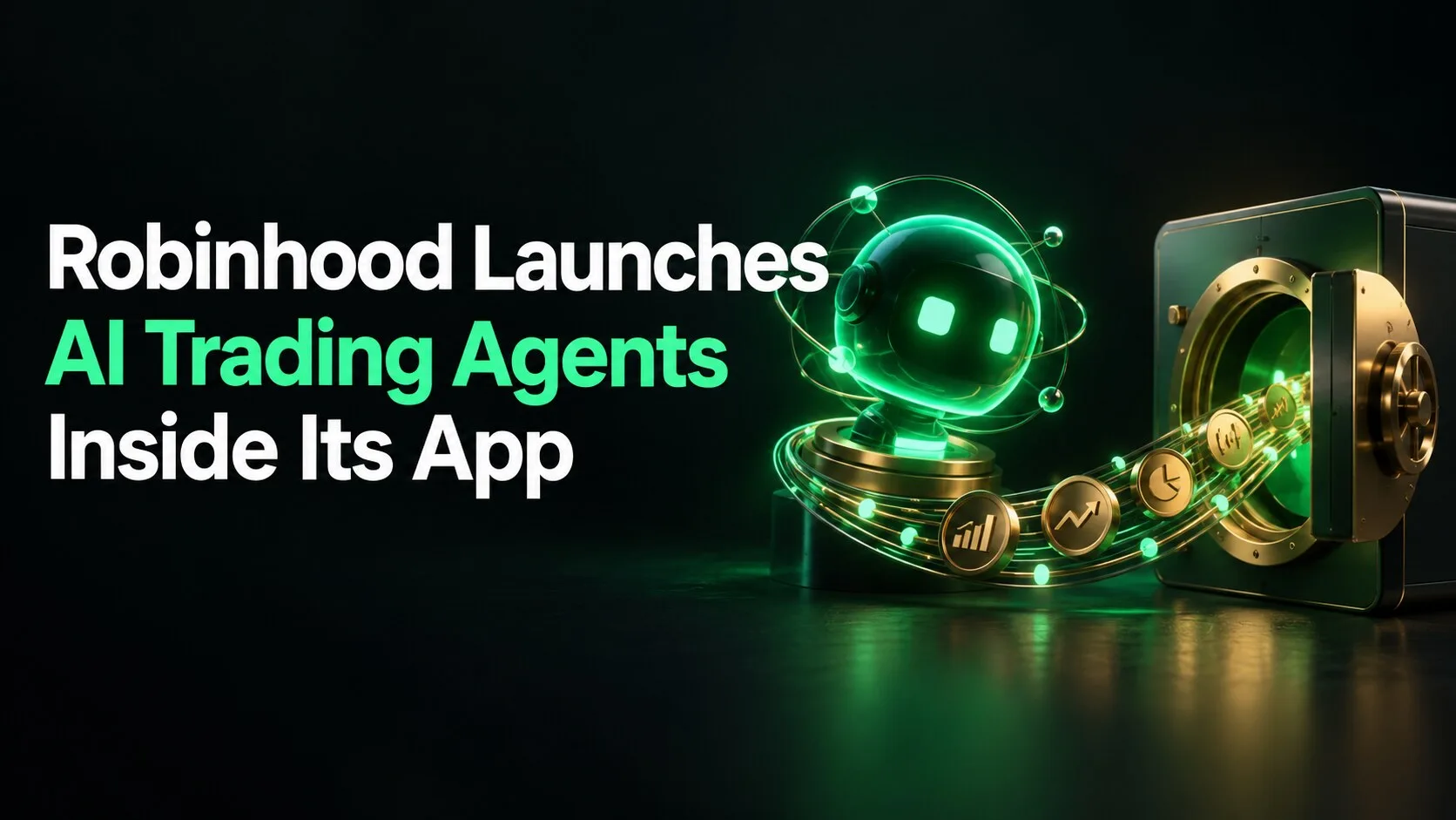Robinhood Launches AI Trading Agents Inside Its App
