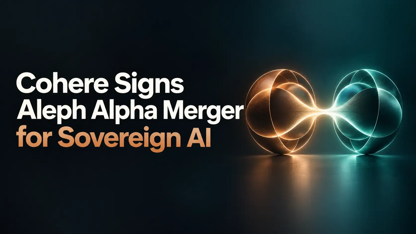 Cohere Signs Aleph Alpha Merger for Sovereign AI