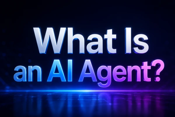 What Is an AI Agent? How Autonomous AI Works and Why It Could Change Everything